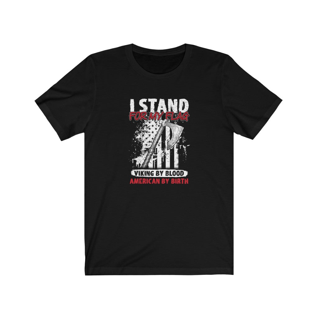 I Stand For My Flag Viking T-shirt