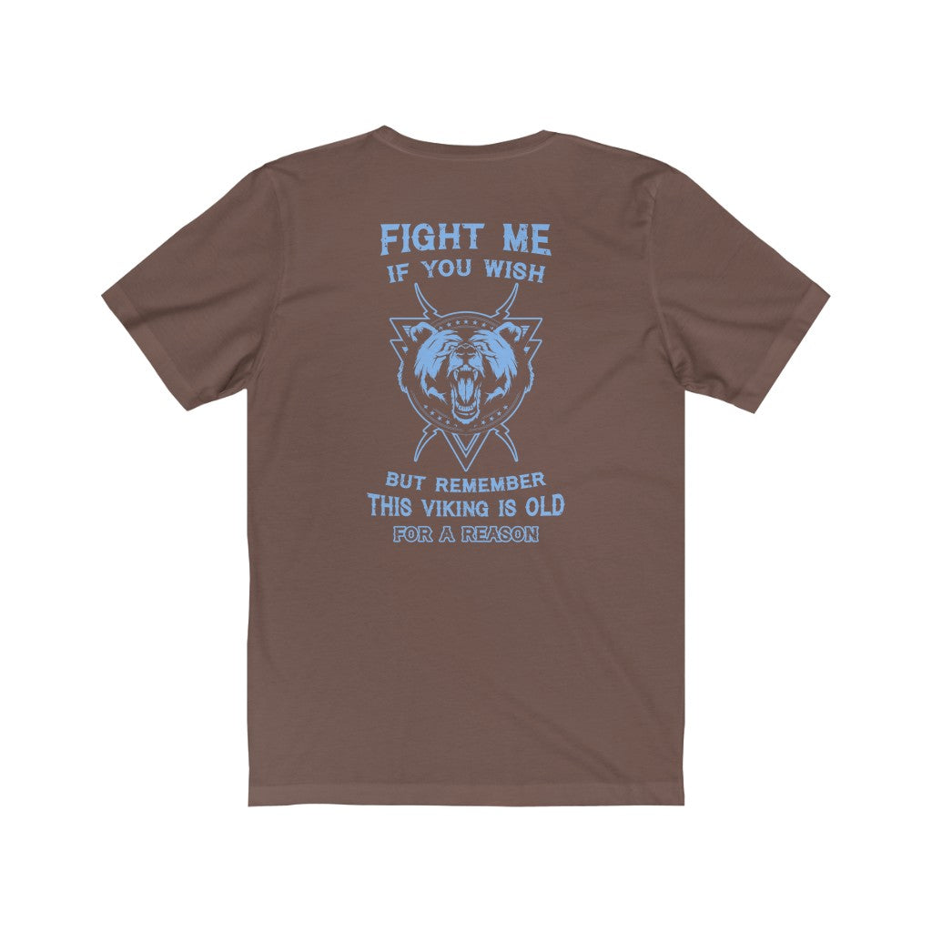 Fight Me If You Wish Bear Viking T-shirt