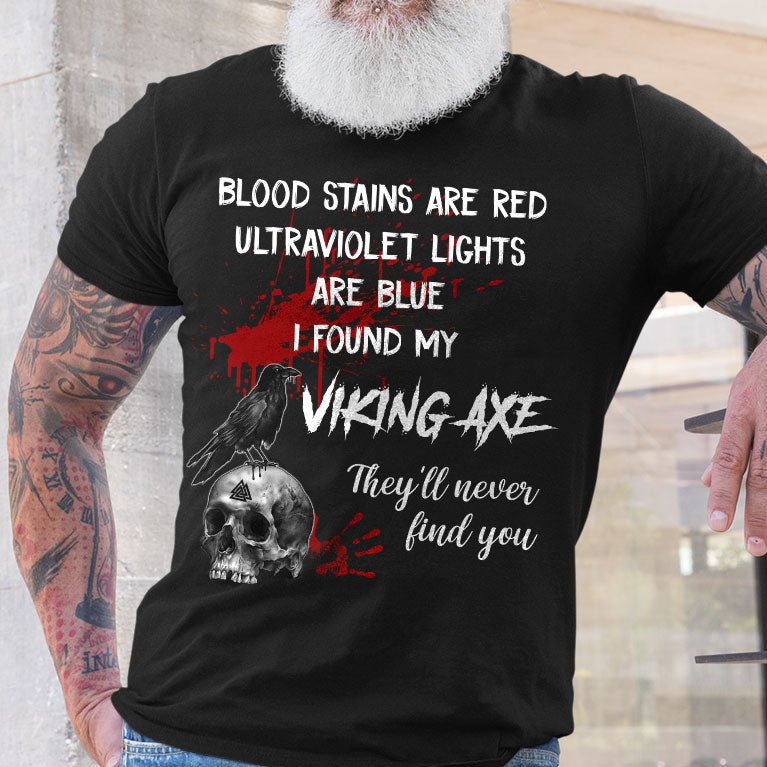 Found My Axe Viking T Shirt