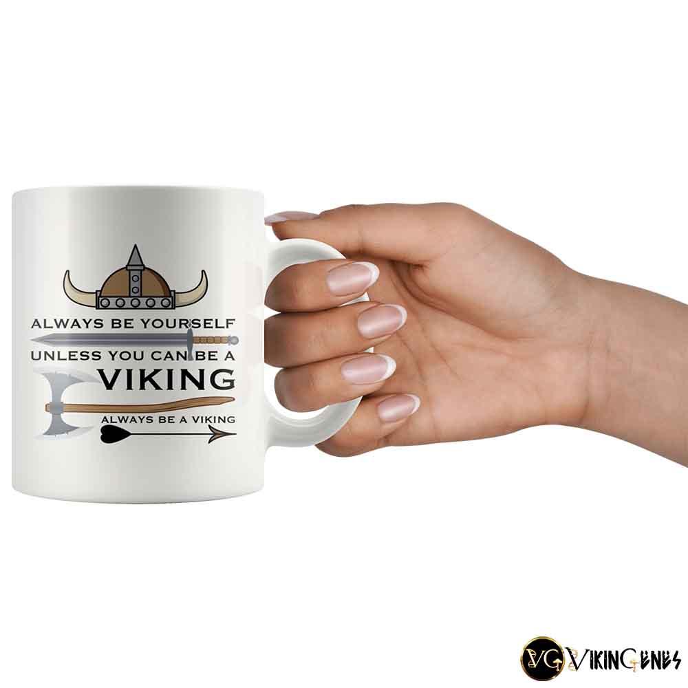 Always Be A Viking - Mug