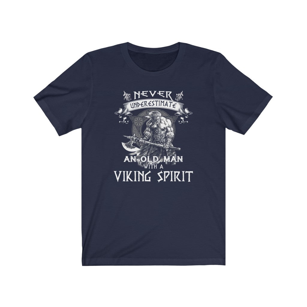 Never Underestimate Viking Spirit T-Shirt