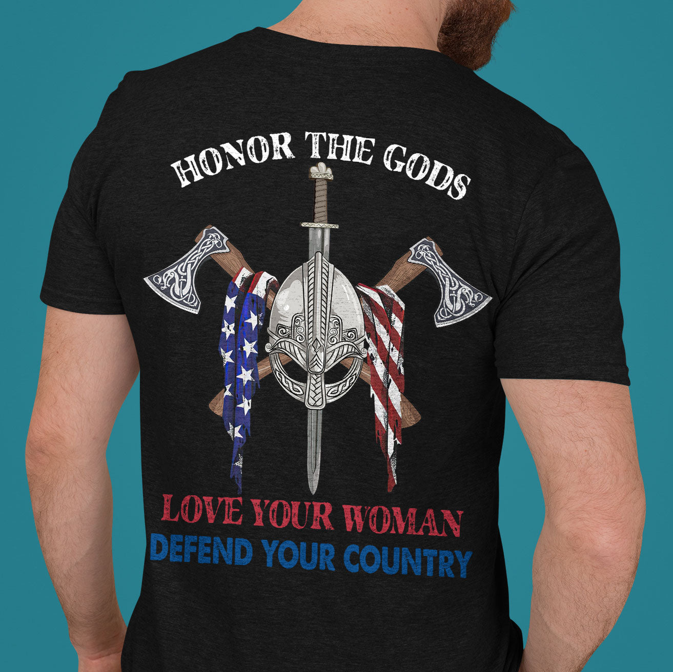 Honor The Gods Love Your Woman Viking T Shirt