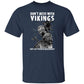 Don't Mess With Vikings T-shirt, Hoodie, Mug