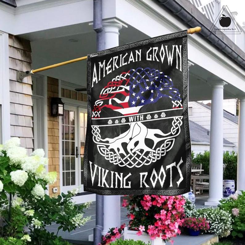 American Grown With Viking Roots Flag, American Patriotic Gift