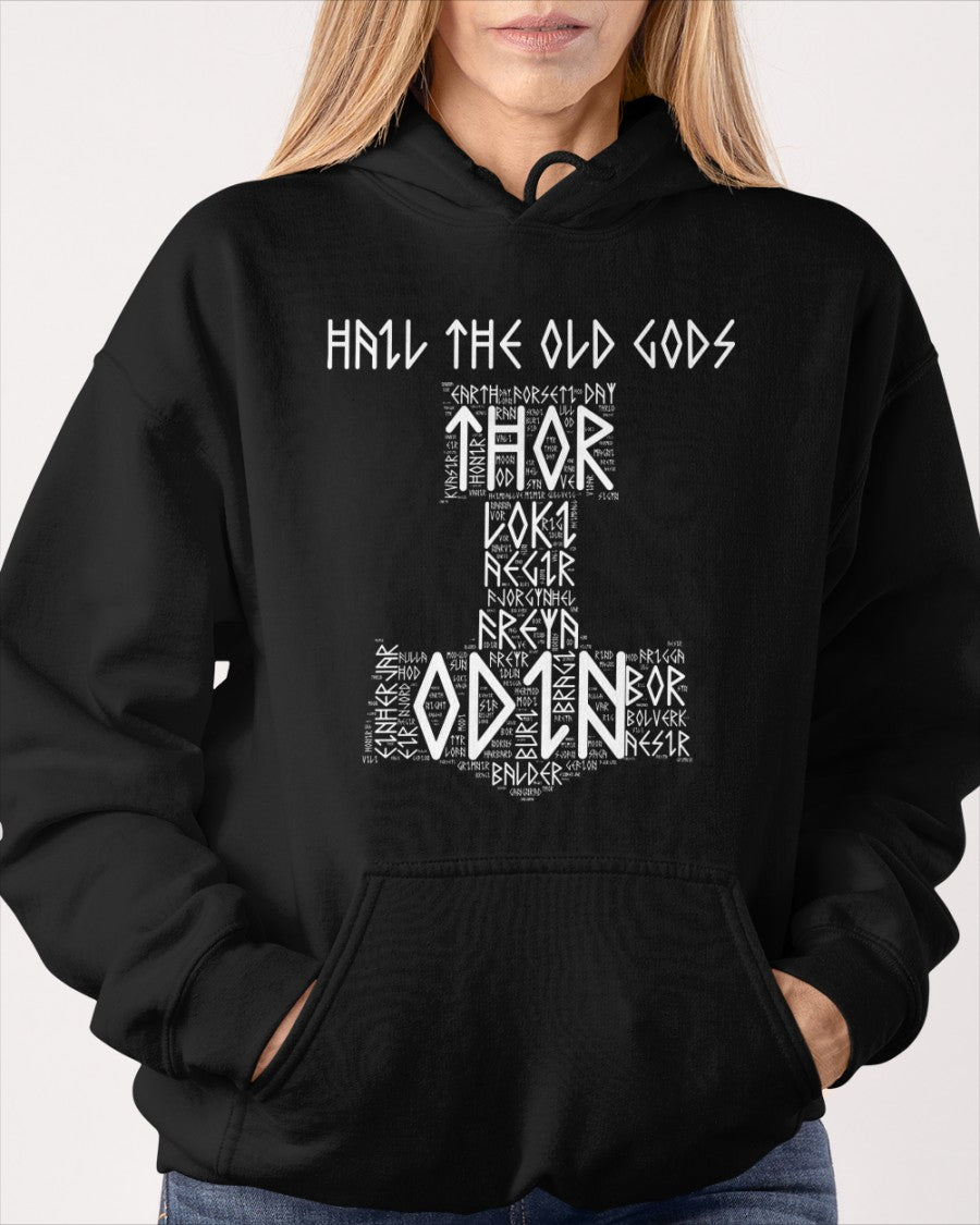 Hail The Old Gods Viking T-shirts Viking Hoodies