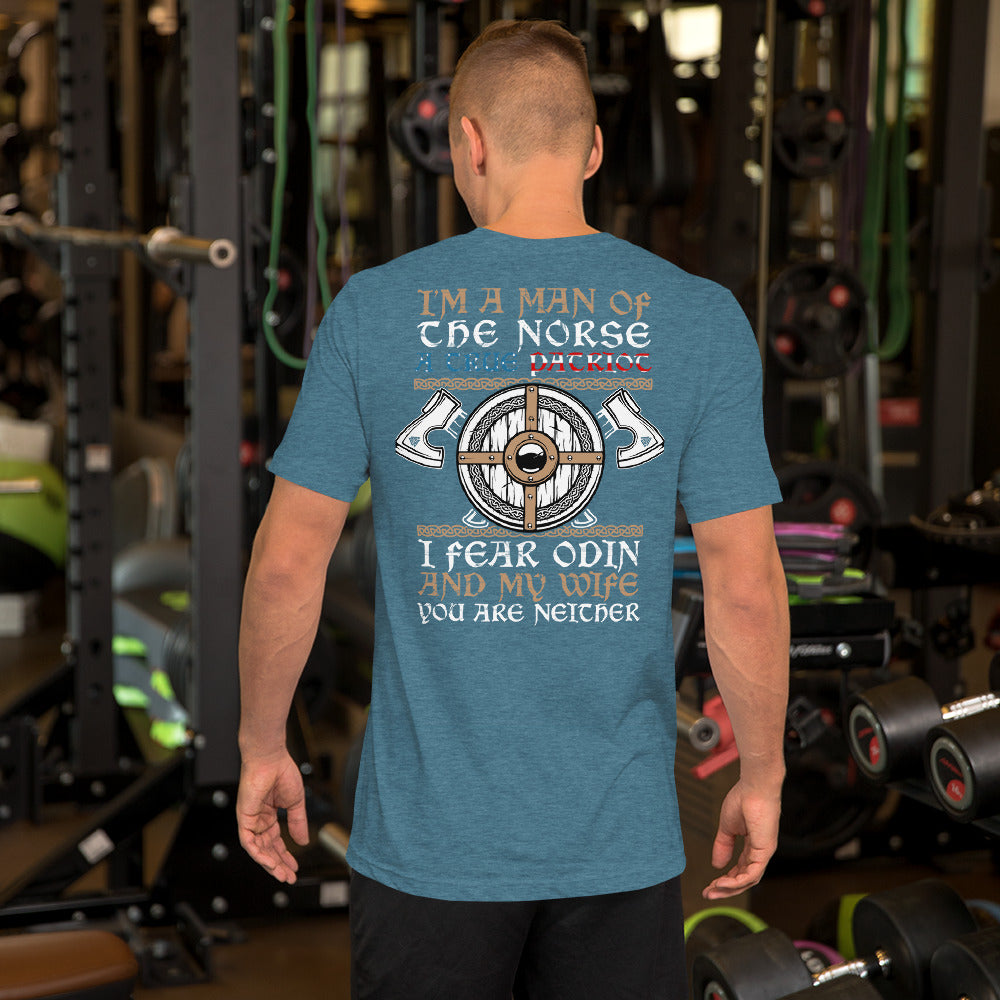 I Am The Man Of The Norse Viking Unisex T-Shirt