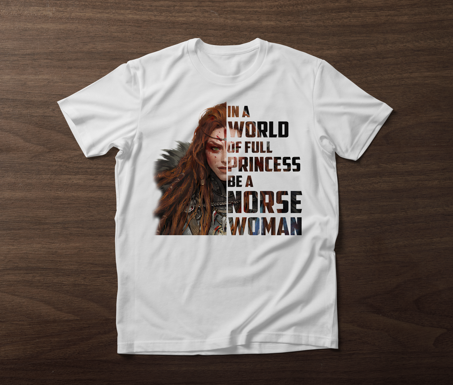 Be A Norse Woman Viking Tshirt