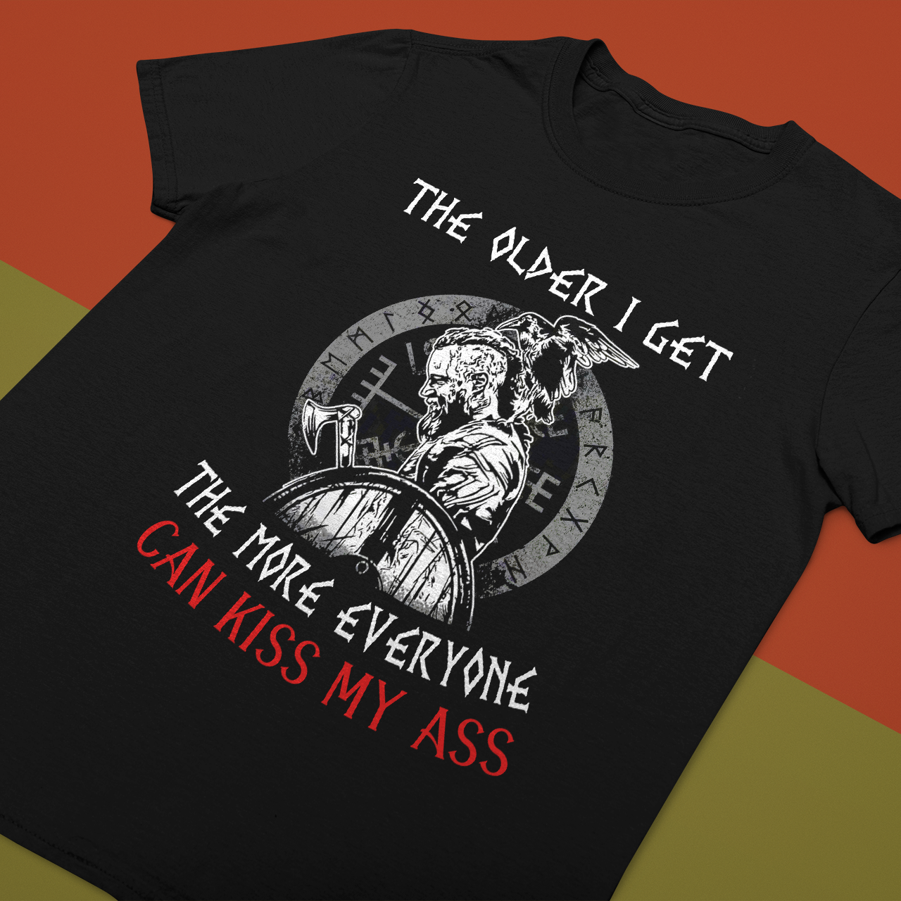 Kiss My Ass Viking T Shirt
