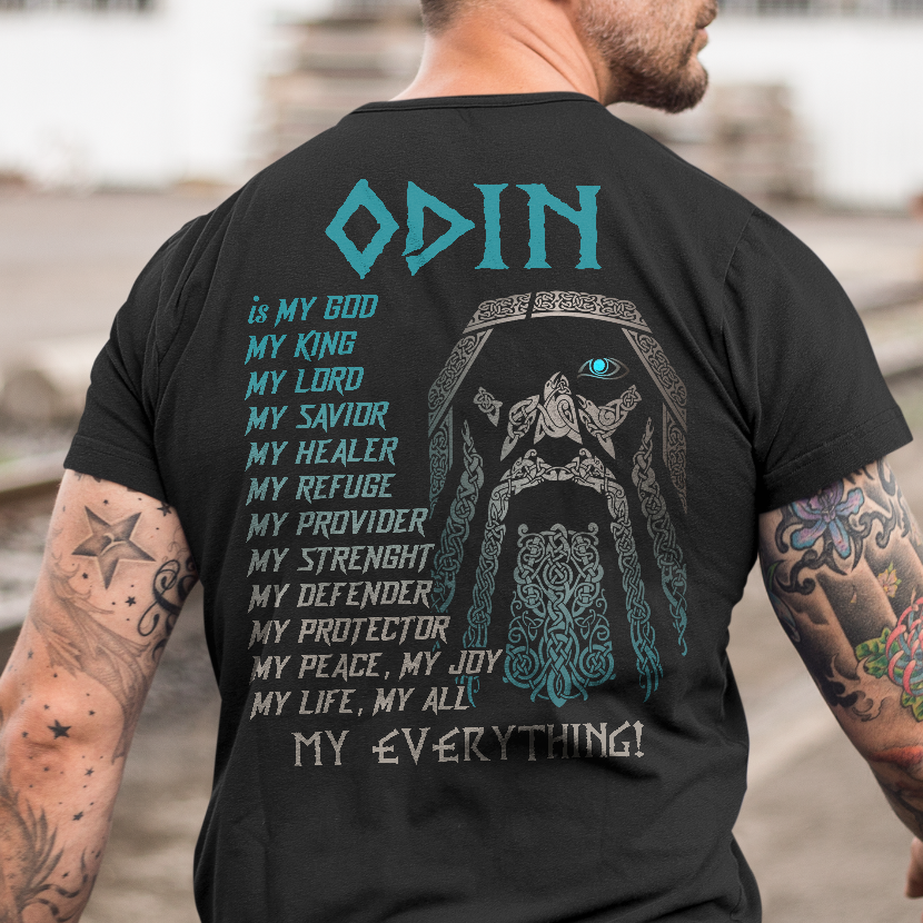 Odin Is My Everything Viking T Shirt